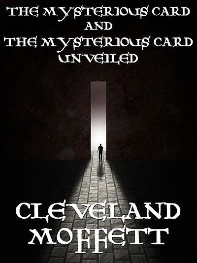 The Mysterious Card and The Mysterious Card Unveiled