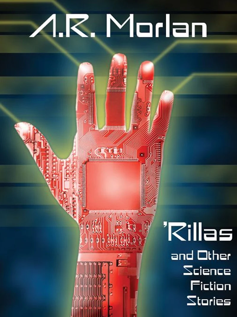 'Rillas and Other Science Fiction Stories