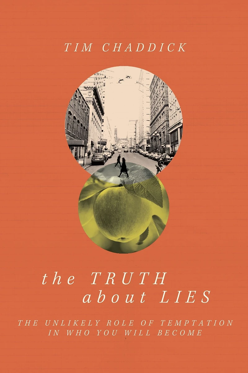 The Truth about Lies: Unlikely Role of Temptation Who You Will Become