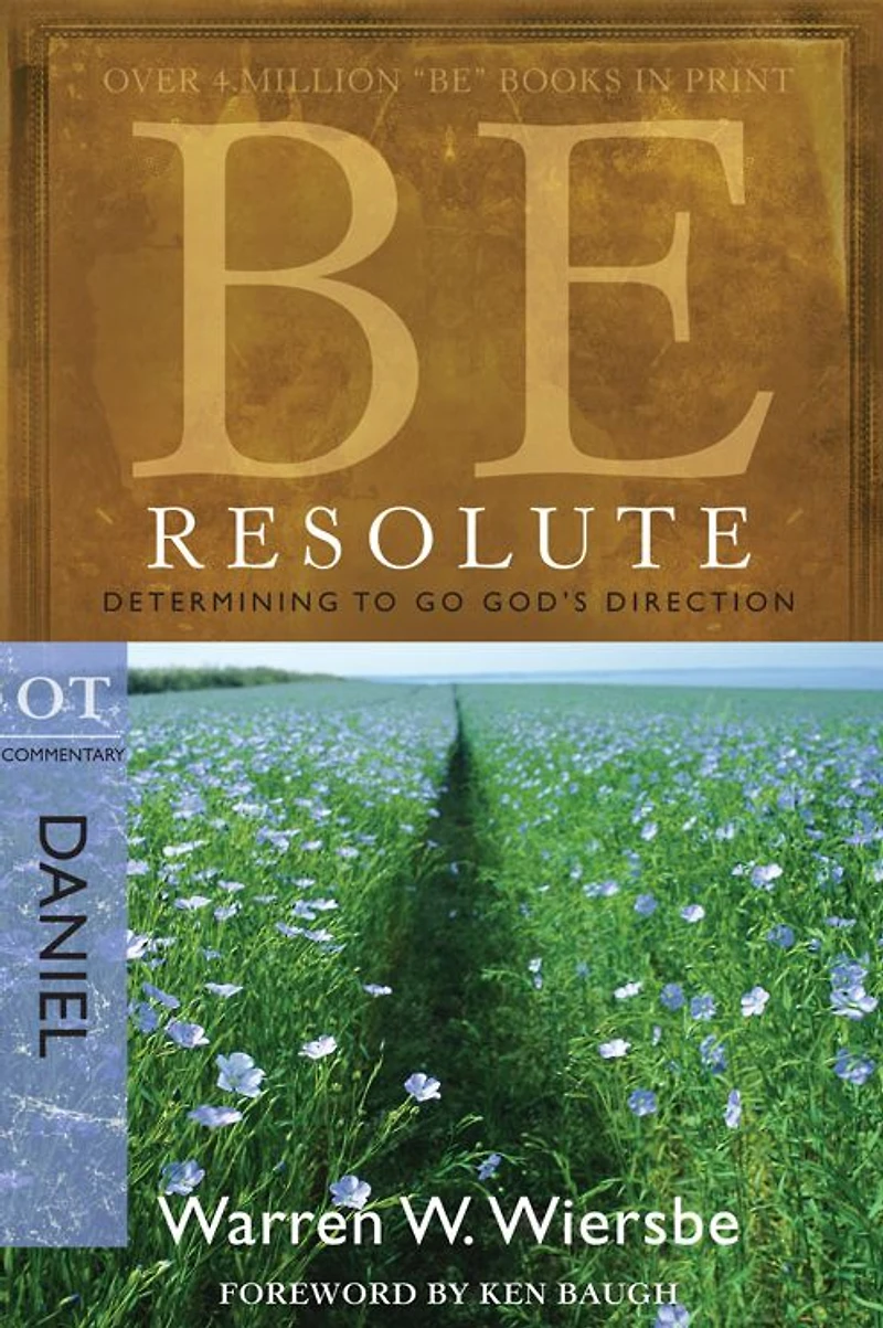 Be Resolute (Daniel): Determining to Go God's Direction