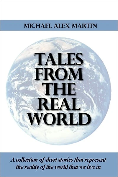 Tales from the Real World