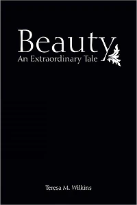 Beauty An Extraordinary Tale