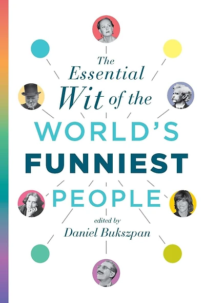 the Essential Wit of World's Funniest People