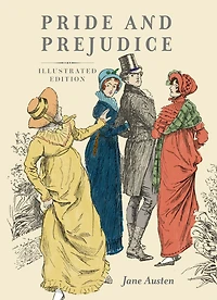 Pride and Prejudice Illustrated Edition