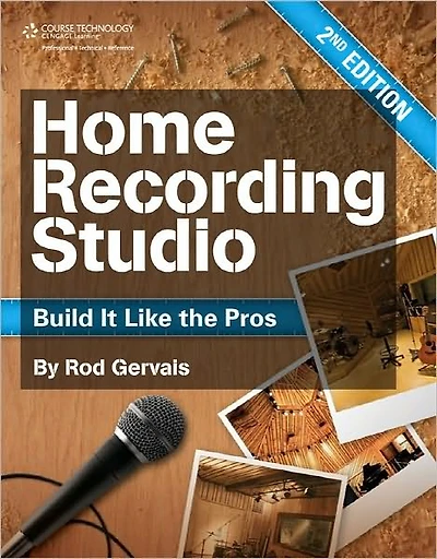 Home Recording Studio: Build it Like the Pros
