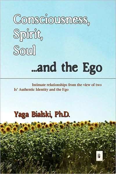 Consciousness, Spirit, Soul ...and the Ego