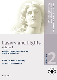 Procedures in Cosmetic Dermatology Series: Lasers and Lights: Vascular - Pigmentation - Hair - Scars - Medical Applications