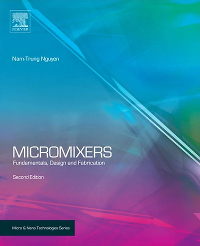 Micromixers: Fundamentals, Design and Fabrication