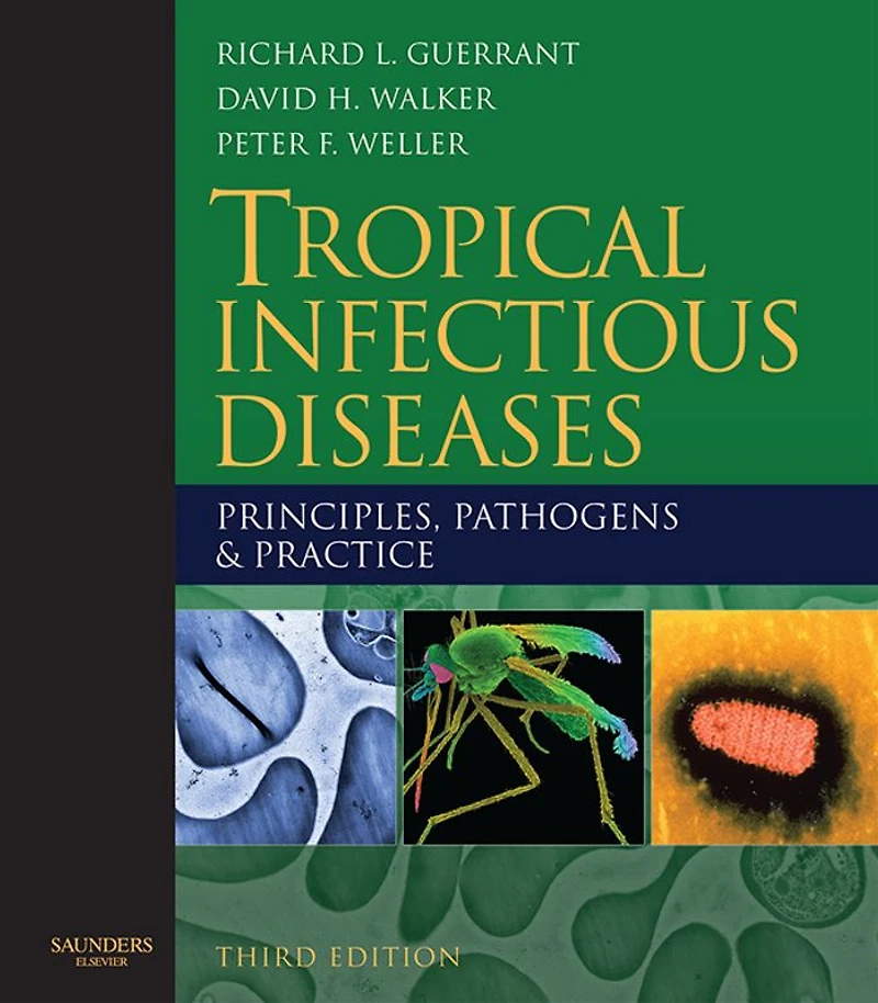 Tropical Infectious Diseases: Principles, Pathogens and Practice (Expert Consult - Online and Print)