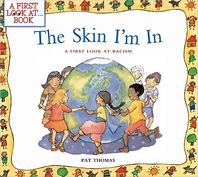 The Skin I'm In: A First Look at Racism