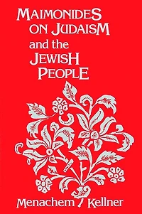 Maimonides on Judaism and the Jewish People