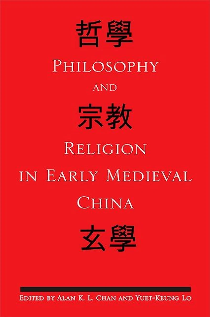 Philosophy and Religion Early Medieval China