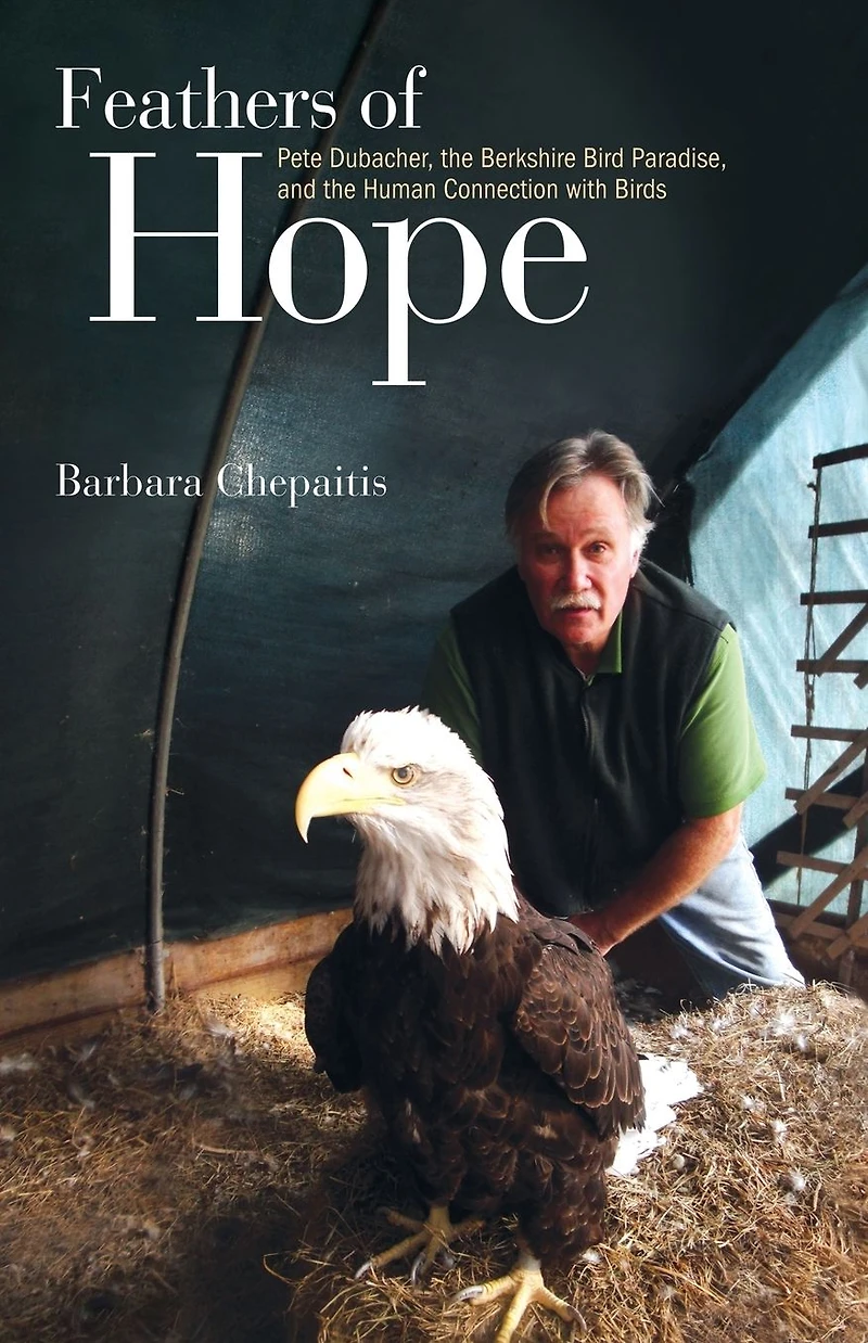 Feathers of Hope: Pete Dubacher, the Berkshire Bird Paradise, and Human Connection with Birds