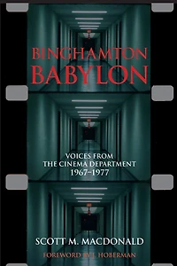 Binghamton Babylon: Voices from the Cinema Department, 1967-1977