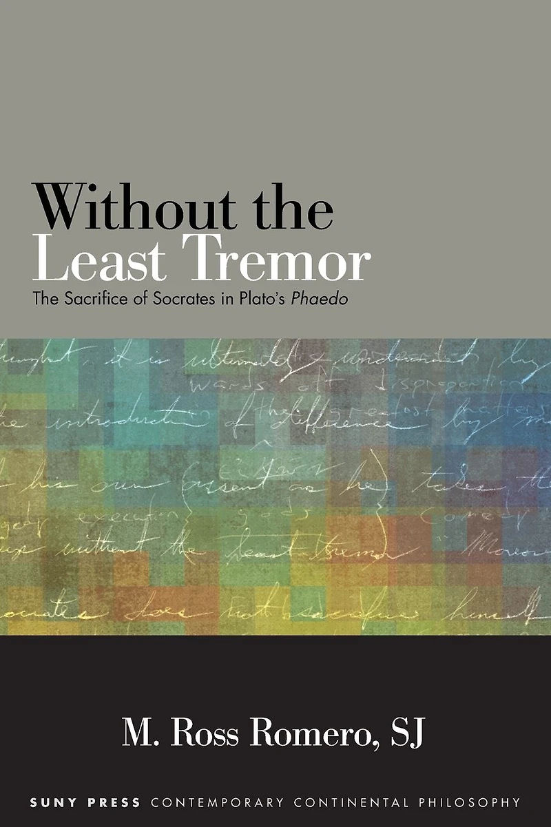 Without The Least Tremor: Sacrifice of Socrates Plato's Phaedo