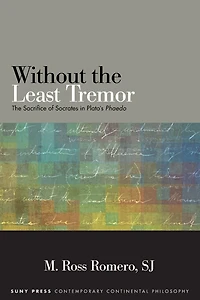 Without The Least Tremor: Sacrifice of Socrates Plato's Phaedo