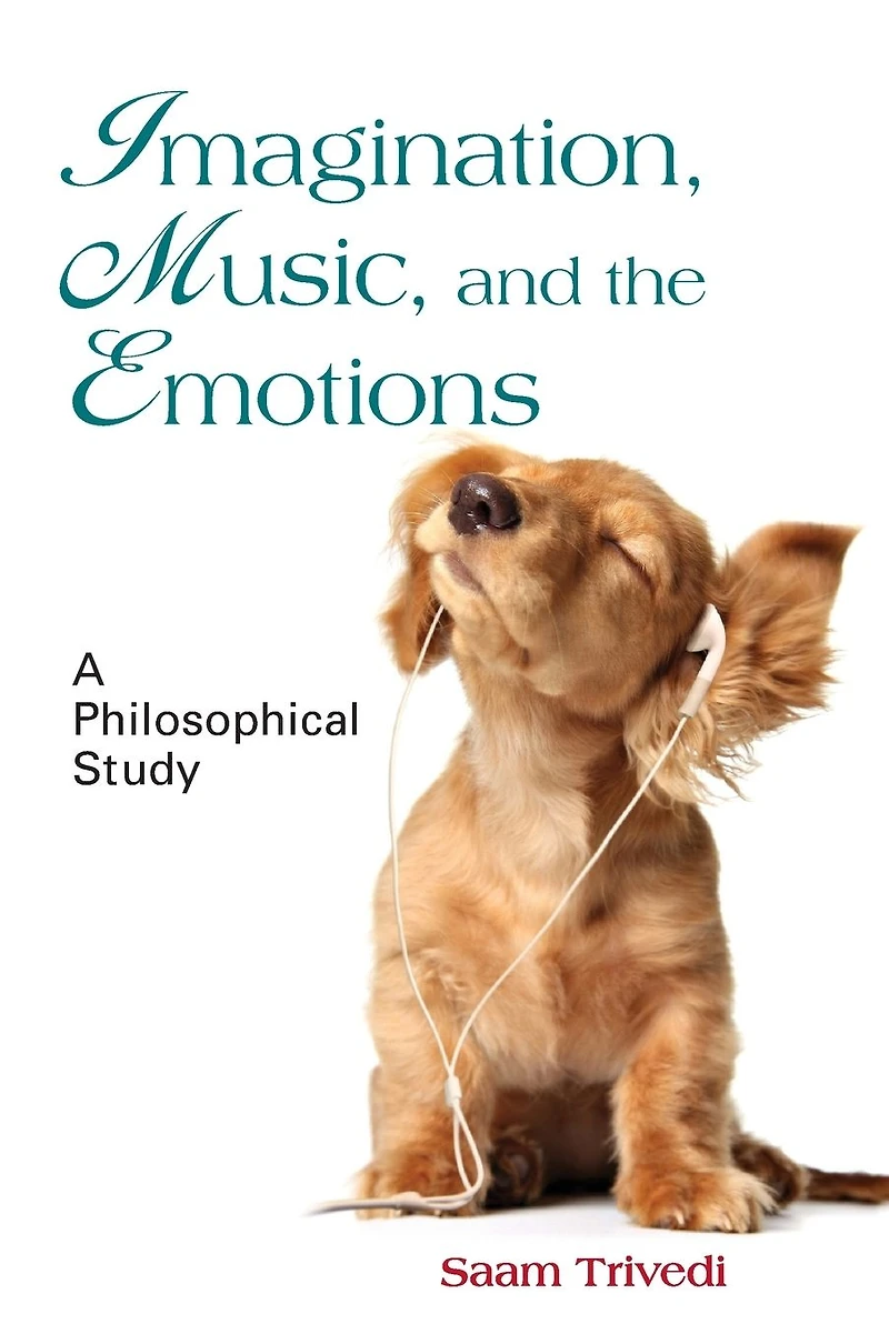 Imagination, Music, and the Emotions: A Philosophical Study
