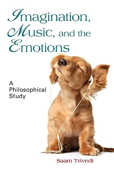 Imagination, Music, and the Emotions: A Philosophical Study