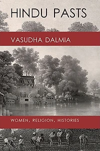 Hindu Pasts: Women, Religion, Histories