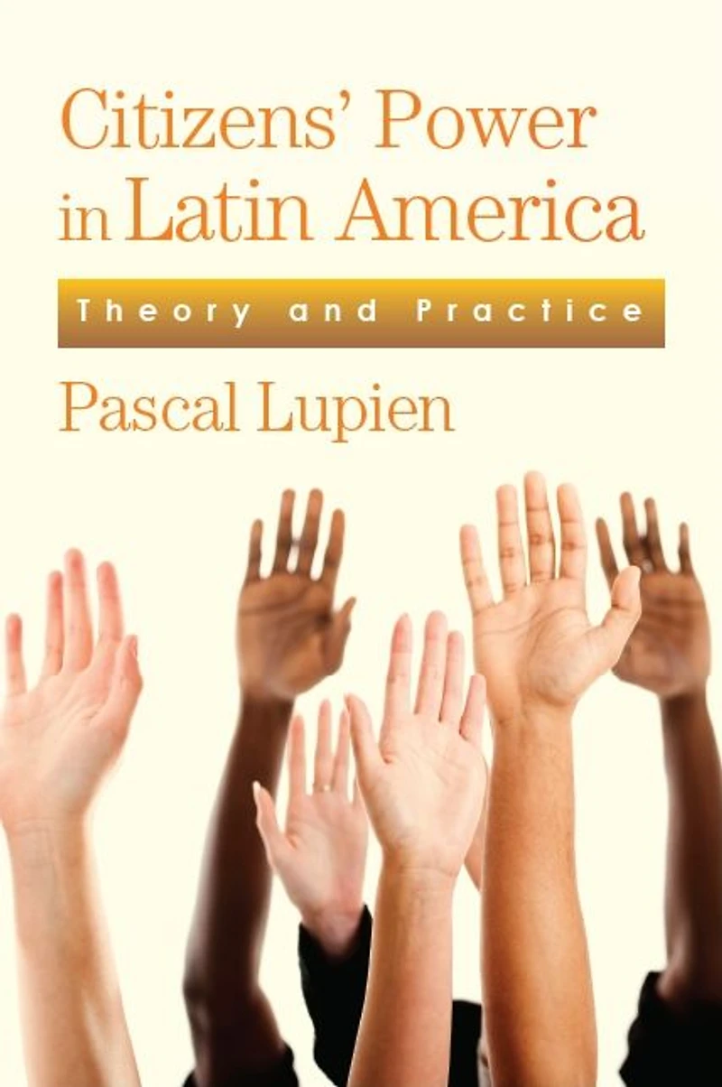 Citizens' Power Latin America: Theory and Practice