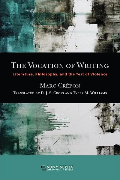 the Vocation of Writing: Literature, Philosophy, and Test Violence