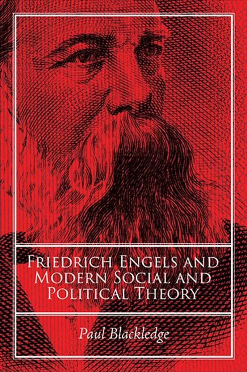 Friedrich Engels and Modern Social Political Theory