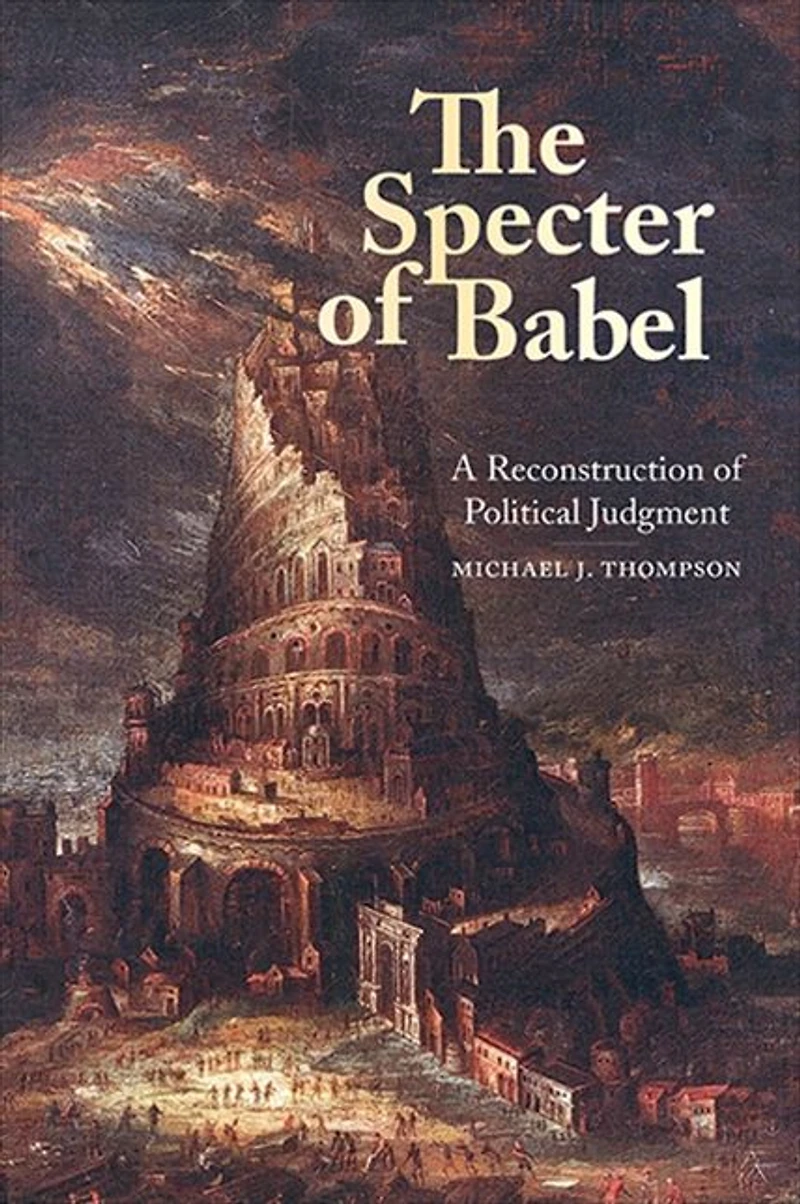 The Specter of Babel: A Reconstruction Political Judgment