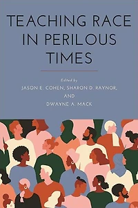 Teaching Race Perilous Times