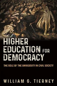 Higher Education for Democracy: The Role of the University in Civil Society