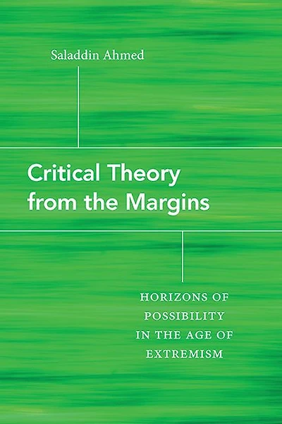 Critical Theory from the Margins: Horizons of Possibility Age Extremism