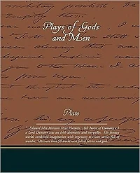 Plays of Gods and Men