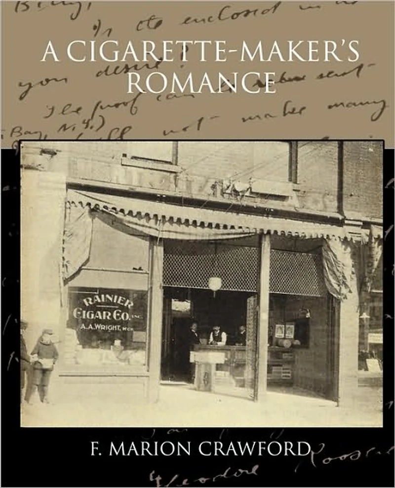 A Cigarette-Maker's Romance