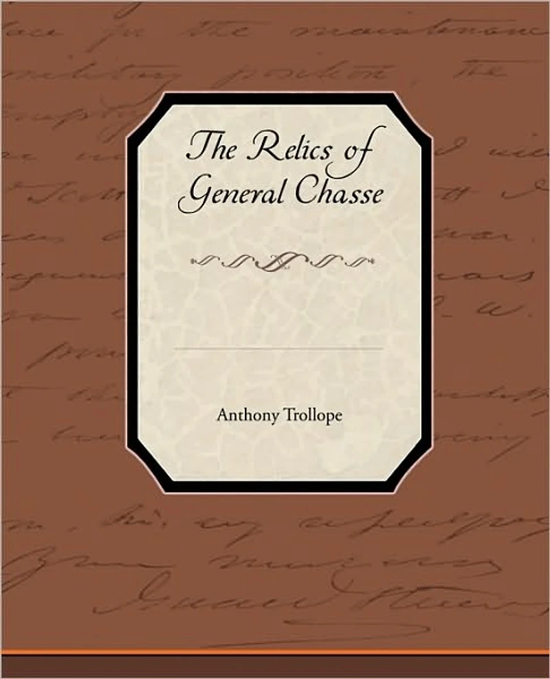 Relics of General Chasse