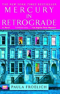 Mercury Retrograde: A Novel