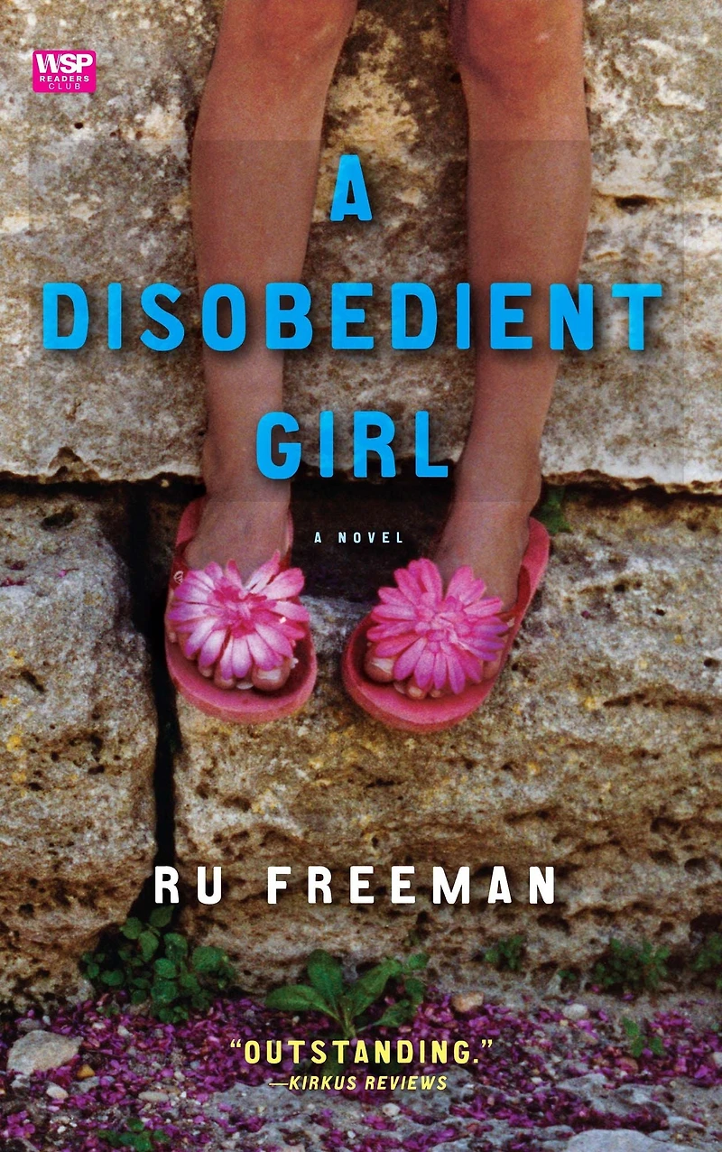 A Disobedient Girl: Novel