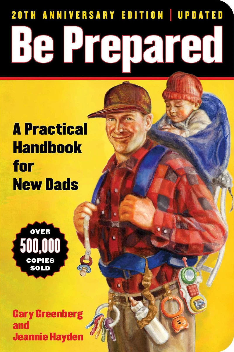 Be Prepared: A Practical Handbook for New Dads