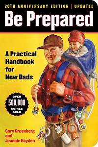 Be Prepared: A Practical Handbook for New Dads
