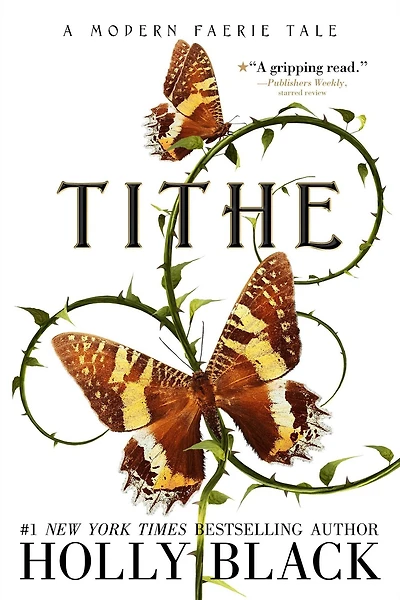 Tithe (Modern Faerie Tales Series #1)