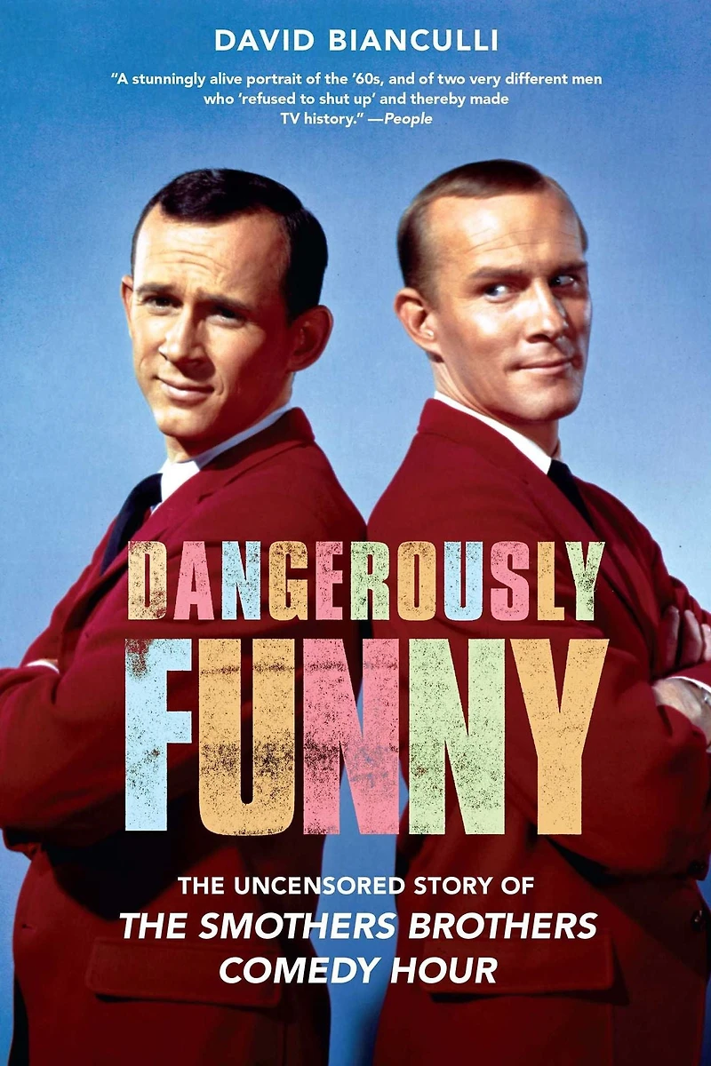 Dangerously Funny: The Uncensored Story of "The Smothers Brothers Comedy Hour"