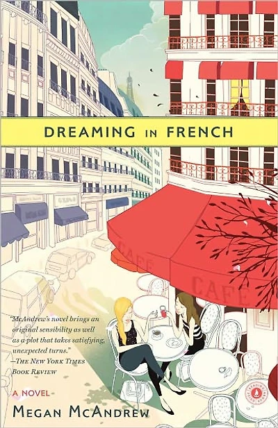 Dreaming French: A Novel