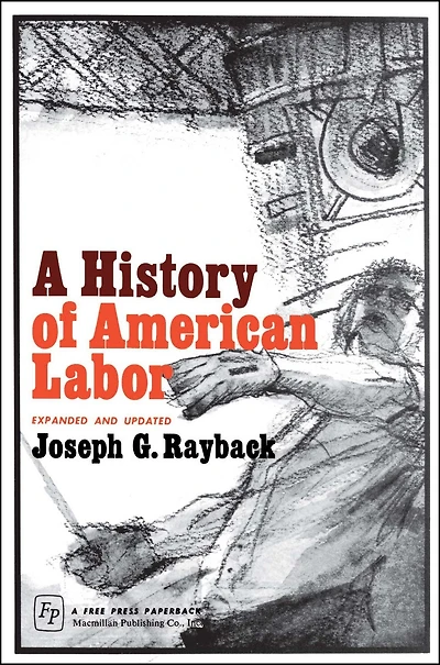 History of American Labor