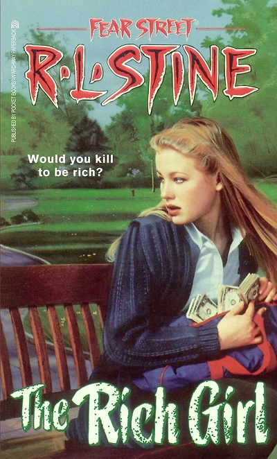 The Rich Girl (Fear Street Series #44)