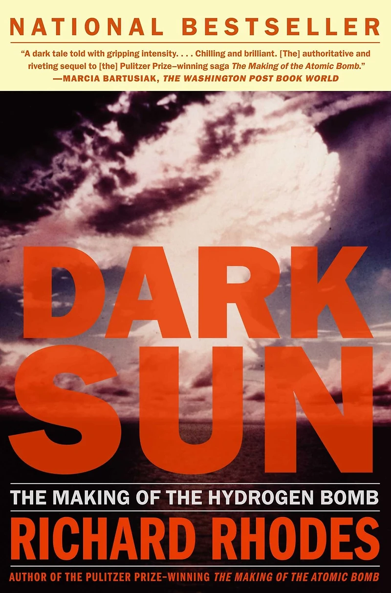 Dark Sun: the Making of Hydrogen Bomb (Abridged)