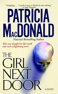 The Girl Next Door: A Novel