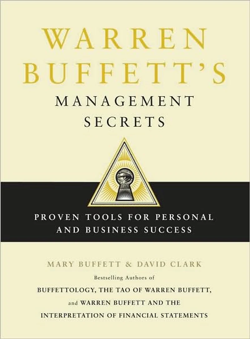 Warren Buffett's Management Secrets: Proven Tools for Personal and Business Success