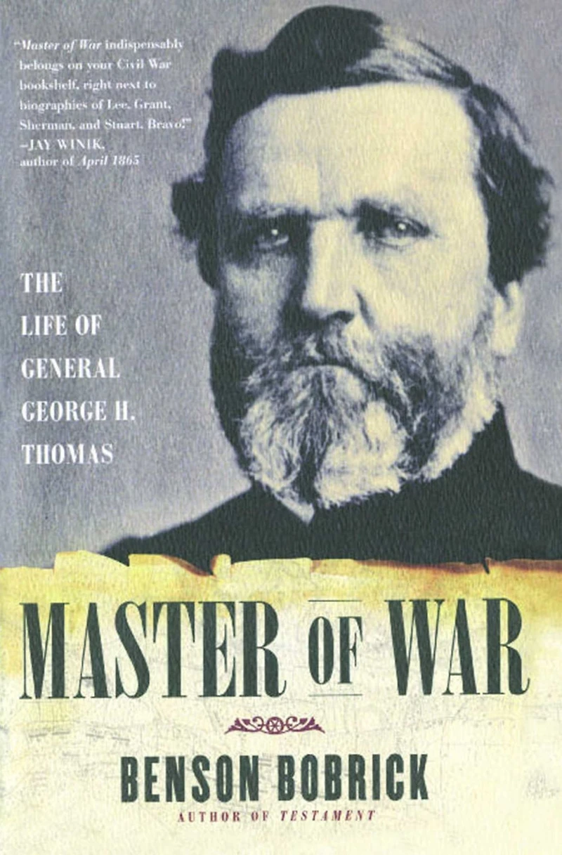 Master of War: The Life General George H. Thomas