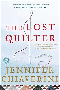 The Lost Quilter (Elm Creek Quilts Series #14)