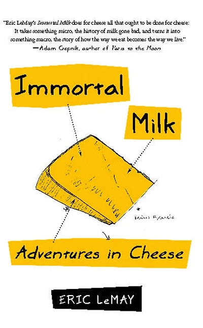 Immortal Milk: Adventures Cheese