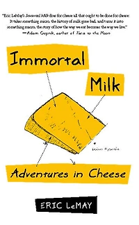 Immortal Milk: Adventures Cheese