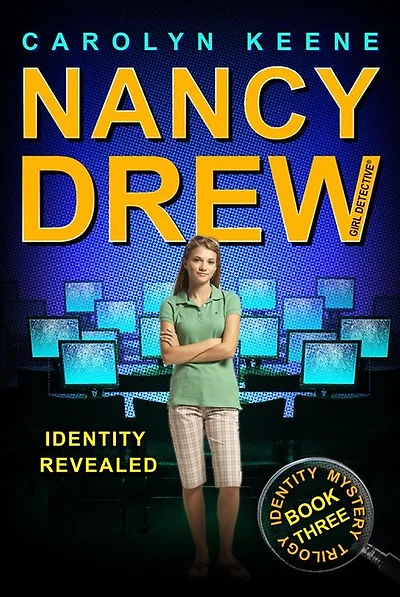 Identity Revealed (Nancy Drew Girl Detective: Mysterry Series #3)